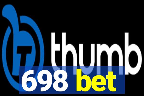 698 bet